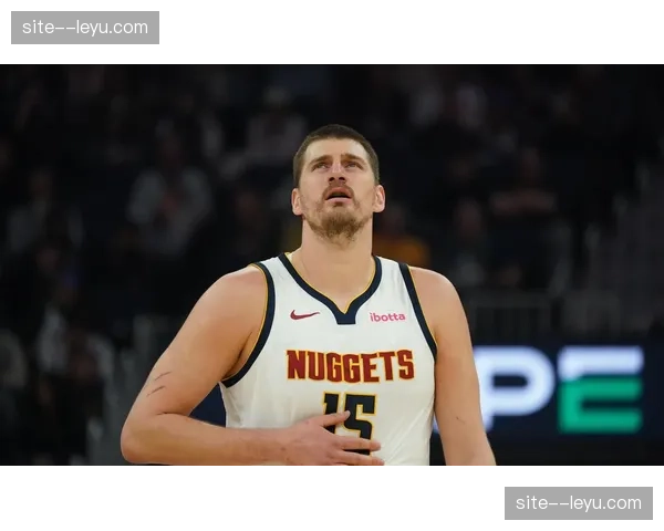 约基奇提前锁定赛季场均三双，连续两季达成史诗级成就